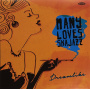 Many Loves Ska Jazz - Dreamlike
