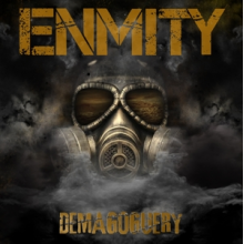 Enmity - Demagoguery