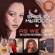 Murdock, Shirley - As We Lay - the Elektra Recordings (1985-1991)