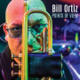 Ortiz, Bill - Points of View