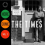 Times - Here Come the Times Vol.1