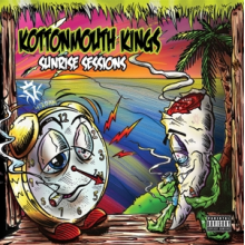 Kottonmouth Kings - Sunrise Sessions