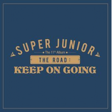 Super Junior - Road : Keep On Going