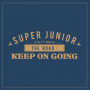Super Junior - Road : Keep On Going