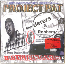 Project Pat - Murderers & Robbers