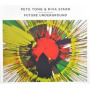 Tong, Pete & Riva Starr - Future Underground
