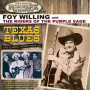Willing, Foy and the Riders of the Purple Sage - Texas Blues - the Classic Years 1944-50