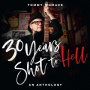 Womack, Tommy - 30 Years Shot To Hell: a Tommy Womack Anthology