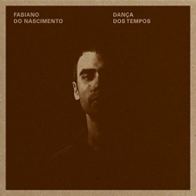 Nascimento, Fabiano Do - Danca Dos Tempos