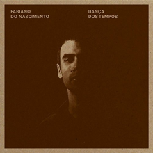 Nascimento, Fabiano Do - Danca Dos Tempos
