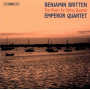 Emperor Quartet - Britten: the Music For String Quartet