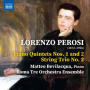 Bevilacqua, Matteo - Lorenzo Perosi: Piano Quintets Nos. 1 and 2 - String Trio No. 2