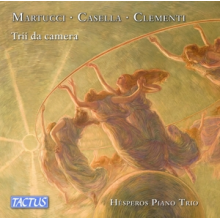 Hesperos Piano Trio - Martucci, Casella & Clementi: Chamber Trios