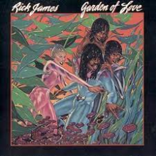 James, Rick - Garden of Love