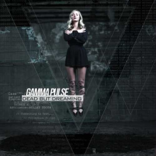 Gamma Pulse - Dead But Dreaming