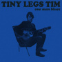 Tiny Legs Tim - One Man Blues