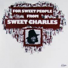 Sweet Charles - For Sweet People From Sweet Charles