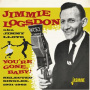 Logsdon, Jimmie - You're Gone, Baby! - Selected Singles 1951-1962