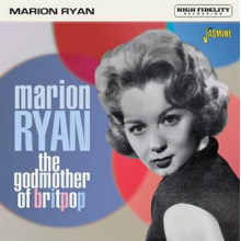 Ryan, Marion - Godmother of Britpop