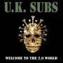 Uk Subs - Welcome To the 2.0 World