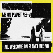 Ree-Vo - All Welcome On Planet Ree-Vo