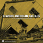 V/A - Classic American Ballads