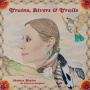 Taylor, Monica - Trains, River & Traits