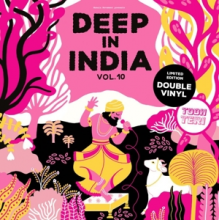 Teri, Todh - Deep In India Vol.10