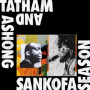 Ashong, Andrew/Kaidi Tatham - Sankofa Season