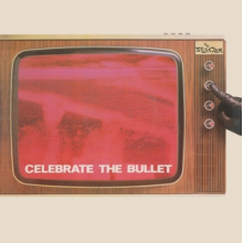 Selecter - Celebrate the Bullet