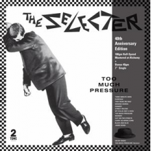 Selecter - Too Much Pressure