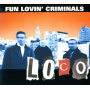 Fun Lovin Criminals - Loco