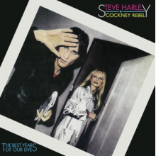 Steve Harley & Cockney Rebel - The Best Years of Our Lives