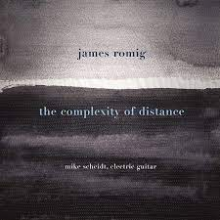 Scheidt, Mike - James Romig: the Complexity of Distance