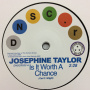 Taylor, Josephine & Krystal Generati - Is It Worth a Chance/ Satisfied