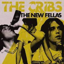 Cribs, the - New Fellas