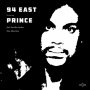 Prince & 94 East - Just Another Sucker/One Man Jam