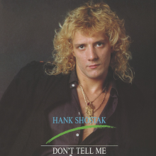 Shostak, Hank - Don't Tell Me