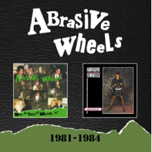 Abrasive Wheels - 1981-1984