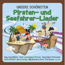 Familie Sonntag - Unsere Schonsten Piraten- Und Seefahrer-Lieder