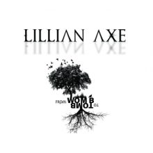 Lillian Axe - From Womb To Tomb