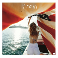 Train - A Girl a Bottle a Boat
