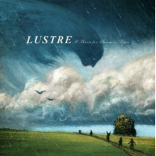 Lustre - A Thirst For Summer Rain