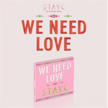 Stayc - We Need Love