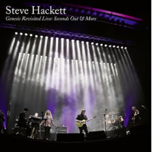 Hackett, Steve - Genesis Revisited Live: Seconds Out & More