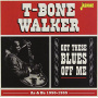 T-Bone Walker - Get These Bluess Off Me