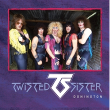 Twisted Sister - Donington