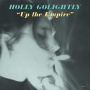 Golightly, Holly - Up the Empire