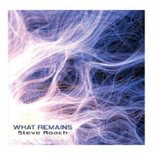 Roach, Steve - What Remains