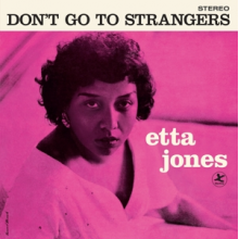 Jones, Etta - Don't Go To Strangers